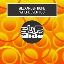 Where Ever I Go - Single by Alexander Hope album reviews, ratings, credits