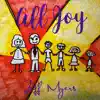 All Joy (Mom and Dad's Song) - Single album lyrics, reviews, download