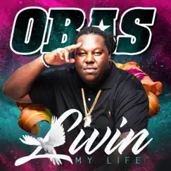 Livin My Life - Single by OBAS album reviews, ratings, credits