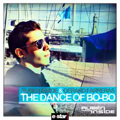 The Dance of Bo - Bo - EP by Ruben Inside & Gerard Farreras album reviews, ratings, credits