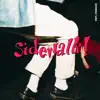 Sidewalk! - Single album lyrics, reviews, download