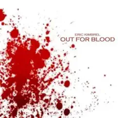Out for Blood by Eric Kimbrel album reviews, ratings, credits