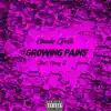 Growing Pains (feat. Chevy G) - Single album lyrics, reviews, download