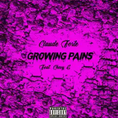 Growing Pains (feat. Chevy G) - Single by Claude Forte album reviews, ratings, credits