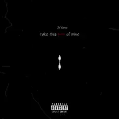 Take This Pain of Mine - Single by Je'Yume album reviews, ratings, credits