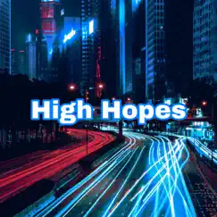 High Hopes - Single by Auxable album reviews, ratings, credits