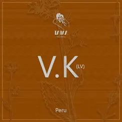Peru - Single by V.K (LV) album reviews, ratings, credits