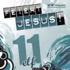 Feiert Jesus! Vol. 11 (Live) album lyrics, reviews, download