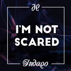I'm Not Scared Song Lyrics