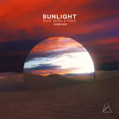 Sunlight (Remixes) - Single by Ralk, ZERB & Vitório album reviews, ratings, credits
