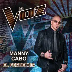 El Perdedor (La Voz US) Song Lyrics