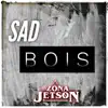 Sad Bois - Single album lyrics, reviews, download