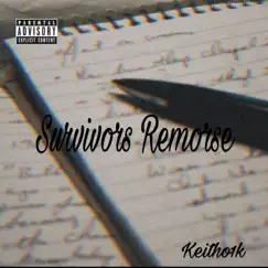 Survivors Remorse Song Lyrics