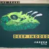 Deep Indeed - Single album lyrics, reviews, download