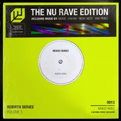 Moksi Family Rebirth Series Vol. 1: Nu Rave - EP by Moksi & Fahjah album reviews, ratings, credits