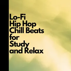Lo-Fi Hip Hop Chill Beats for Study and Relax by Lofi Masters album reviews, ratings, credits