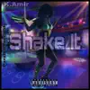 Shake It - Single album lyrics, reviews, download