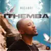 Ithemba - Single album lyrics, reviews, download