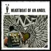 Heartbeat of an Angel - Single album lyrics, reviews, download