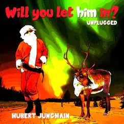 Will You Let Him In? (Extended Unplugged Version) Song Lyrics