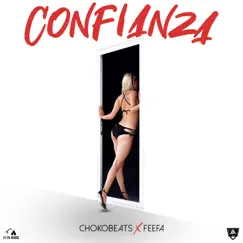 Confianza (feat. Feefa) - Single by Chokobeats album reviews, ratings, credits