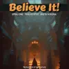 Believe It! - Single album lyrics, reviews, download