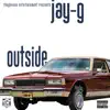 Outside (feat. Jai Garrett) - Single album lyrics, reviews, download