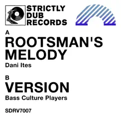 Rootsman's Melody - Single by Dani Ites & Bass Culture Players album reviews, ratings, credits