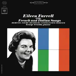 Eileen Farrell Sings French and Italian Songs (Remastered) by Eileen Farrell & George Trovillo album reviews, ratings, credits