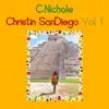 Christin Sandiego, Vol. 1 - EP album lyrics, reviews, download