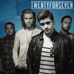 Twentyforseven - EP by TwentyForSeven album reviews, ratings, credits