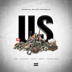 Us (feat. Que P, 7 Tha Great, Rakim Al Jabbaar & N'dygo Jonez) - Single by Rodrick Rules album reviews, ratings, credits