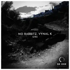 Gira - Single by No Rabbitz & Vynal K album reviews, ratings, credits