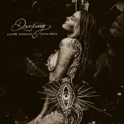 Darling (feat. Kevin Paris) - Single by Claire Michelle album reviews, ratings, credits