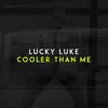 Cooler Than Me (Radio Edit) - Single album lyrics, reviews, download
