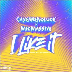 I Like It - Single by MicMassive album reviews, ratings, credits