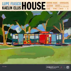 HOUSE (feat. Virgil Abloh) - EP by Lupe Fiasco & Kaelin Ellis album reviews, ratings, credits