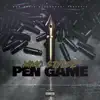 Pen Game - EP album lyrics, reviews, download