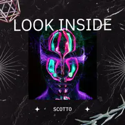 Look Inside - Single by Scotto album reviews, ratings, credits