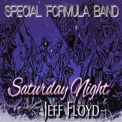 Saturday Night (feat. Jeff Floyd) Song Lyrics