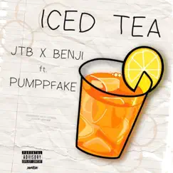 Iced Tea (feat. Pumppfake) - Single by JTB x Benji album reviews, ratings, credits
