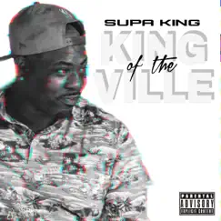 King of the Ville by Supa King album reviews, ratings, credits