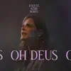 Oh Deus - Single album lyrics, reviews, download