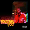 Touch'n You - Single album lyrics, reviews, download