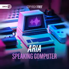 Speaking Computer - Single by Aria album reviews, ratings, credits