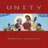 Unity (Meditation Soundtrack) album lyrics, reviews, download