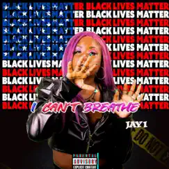 I Can't Breathe - Single by Jay I album reviews, ratings, credits