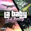 LA Baby - Single album lyrics, reviews, download