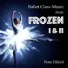 Ballet Class Music (From Frozen I & II) album lyrics, reviews, download