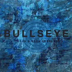 Bullseye - Single by Tedzu & Ebba Akerlund album reviews, ratings, credits